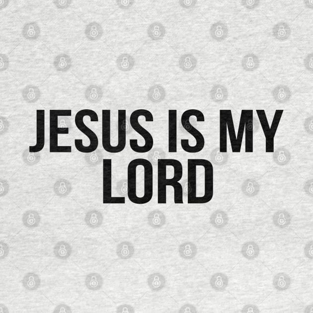 Jesus Is My Lord Cool Motivational Christian by Happy - Design